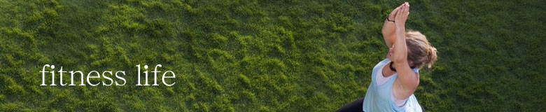 fitness life